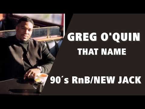 Greg O guin - That Name (90s RnB New Jack Swing)