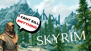 Can you beat Skyrim without killing anything (Legendary difficulty) (survival)