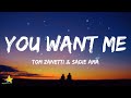 Tom Zanetti - You Want Me (Lyrics) feat. Sadie Ama