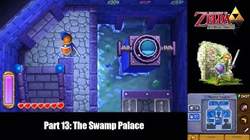 The Legend of Zelda: A Link Between Worlds (Part 13) The Swamp Palace