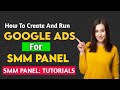 How to run google ads for smm panel  google search ads  by theroyalsmm