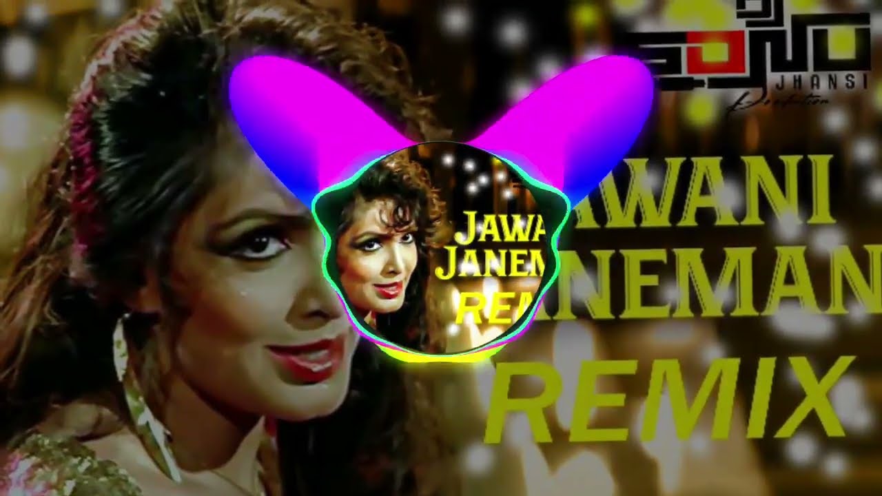 Jawani Janeman Haseen Club RemixDj Sonu Jhansi  Asha BhosleNamak Halaal 90s Romantic Songs