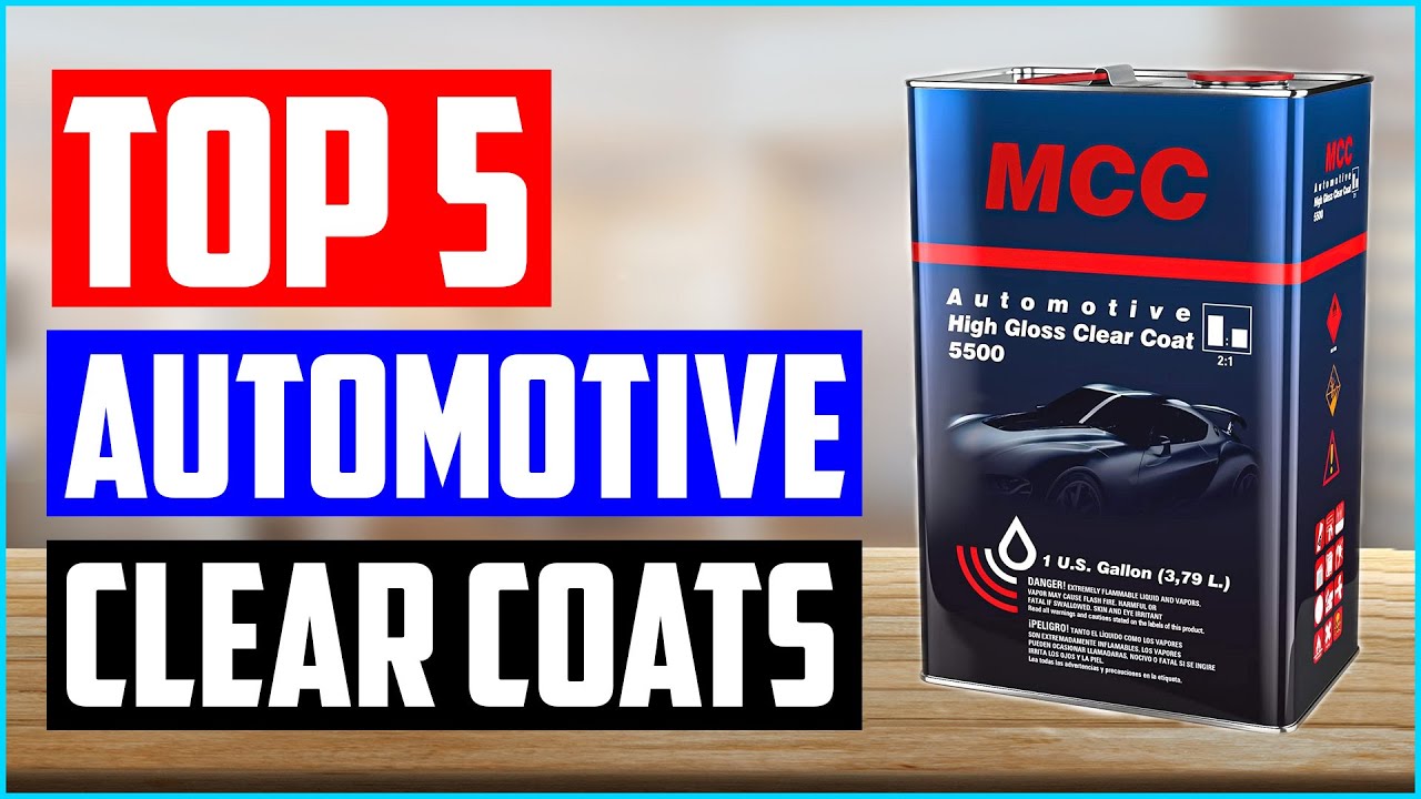 Top 5 Best Clear Coat for Car [Review]  Gloss Clear Top Coat Spray  Paint/Automotive Top Coat [2023] 