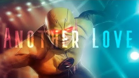 Eobard Thawne - Another Love (Tom Odell)