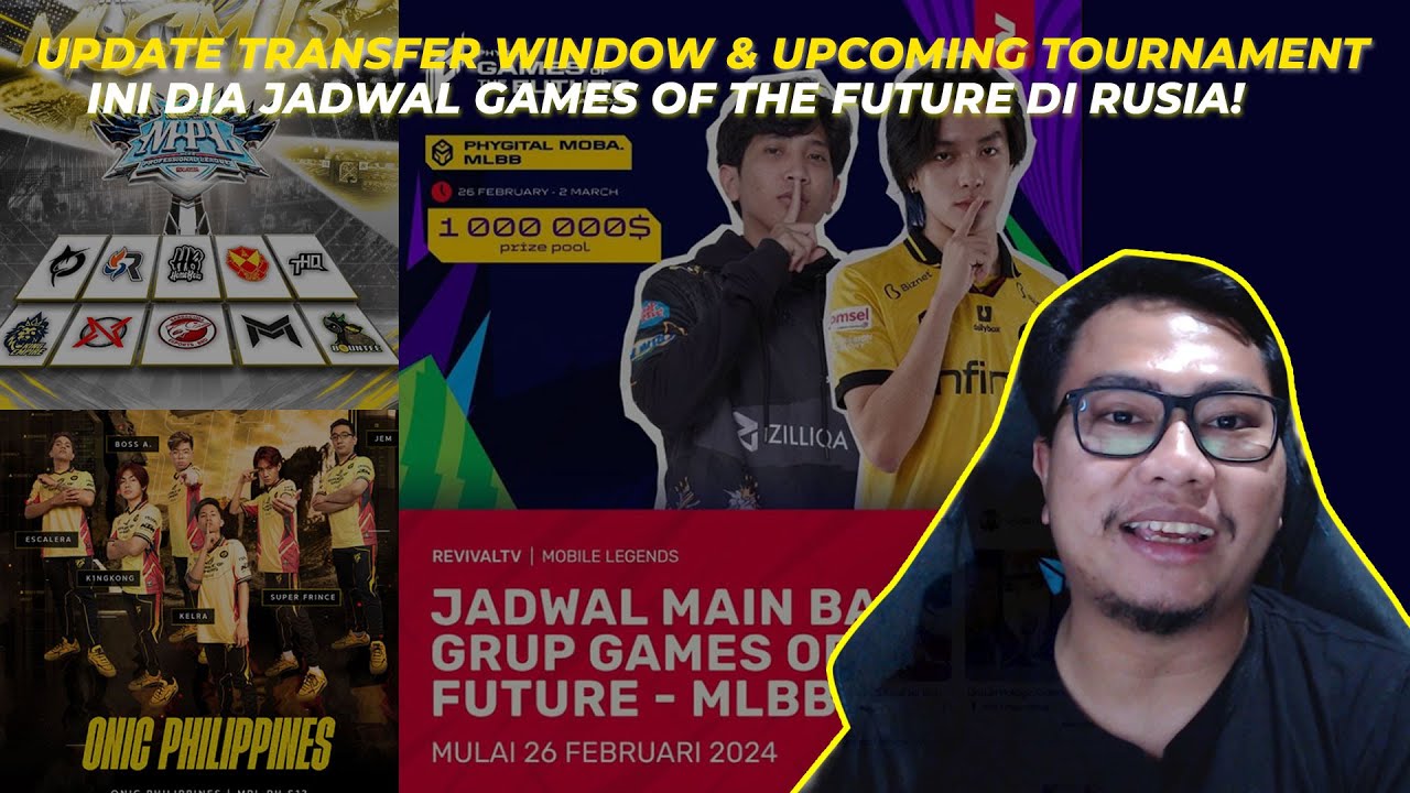 JADWAL GAMES OF THE FUTURE RUSIA, TIMNAS INDO DI IESF & UPDATE TRANSFER WINDOW #kbrowsing