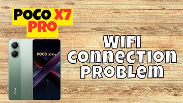 Wifi connection problem and wifi not working || How to solve the WIFI connections issues POCO X7 Pro