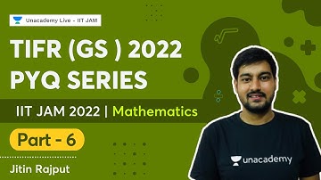 TIFR (GS ) 2022 PYQ SERIES Part-6 | IIT JAM 2022 | Mathematics