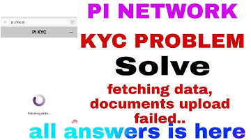 pi network kyc problem solve | pi network kyc process full video | pi network kyc pending & fetching
