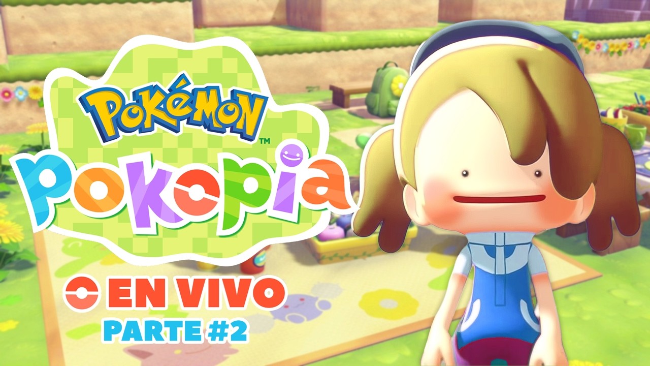 🌳 ¡SEGUIMOS CON POKÉMON POKOPIA! [🔴EN VIVO ] Parte #2 | Alex y Tely