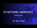 Situational awareness webinar part i framework introduction and sa for positional traders