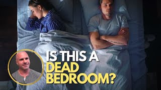 Dear DSO: "Am I in a dead bedroom?" | Dad Starting Over