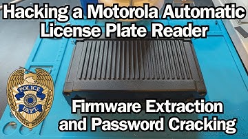 Hacking a Motorola Automatic License Plate Reader - Firmware Extraction and Password Cracking