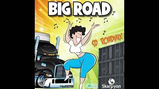 Video thumbnail of "Skarpyon -BIG ROAD SD ROAD MIX [soca 2022]"