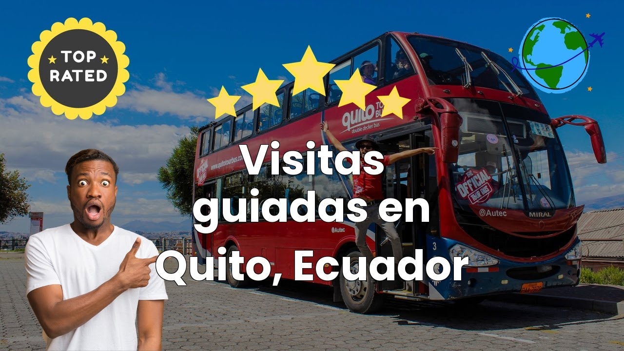 Visitas guiadas en Quito, Ecuador