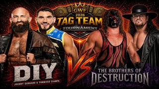 DIY VS The Brothers Of Destruction - GWF Tag Team Tournament 2026 Round 1 WWE2K26