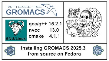 Installing GROMACS 2025.3 from source code on Fedora Linux
