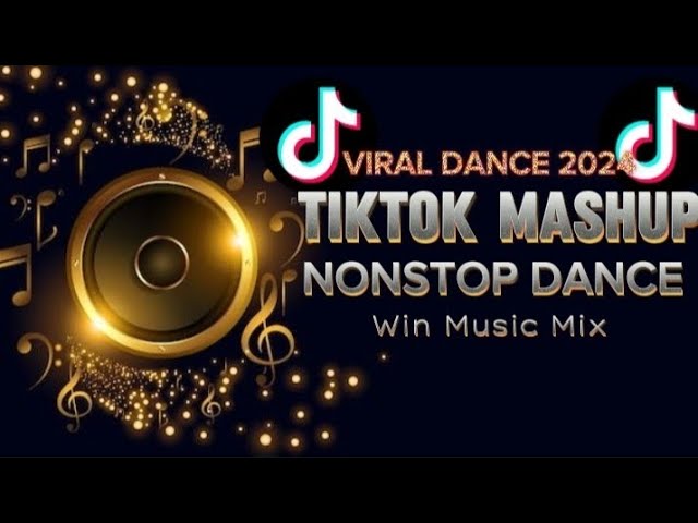 TIKTOK MASHUP | NONSTOP DANCE | win music mix class=
