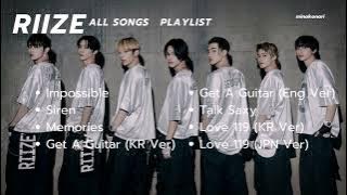 Updated RIIZE All Songs Playlist 2023-2024
