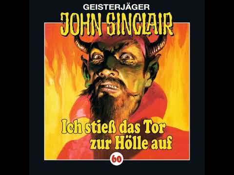 Hörprobe JOHN SINCLAIR - FOLGE 60: Ich stieß das Tor zur Hölle auf (I/ III) | Hörspiel Hörprobe JOHN SINCLAIR - FOLGE 60: Ich stieß das Tor zur Hölle auf (I/ III) | Hörspiel
