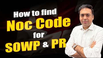 Hoe vind ik een NOC-code voor SOWP en Canada PR? - Een complete gids