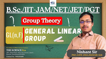 General Linear Group GL(n,F) | Group Theory | NET/JET/PGT/IIT-JAM/B.Sc. Mathematics
