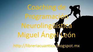 Coaching de PNL - Miguel Ángel León
