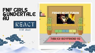 FNF Girls & Undertale AU React | FNF Vs Tabi V2 Restored Build | Full Week | FNF Mod