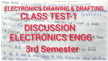 ELECTRONICS DRAWING & DRAFTING||CLASS TEST-1||DISCUSSION||ELECTRONICS ENGINEERING||3rd Semester