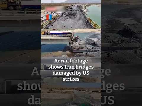Aerial footage shows Iran bridges damaged by US strikes