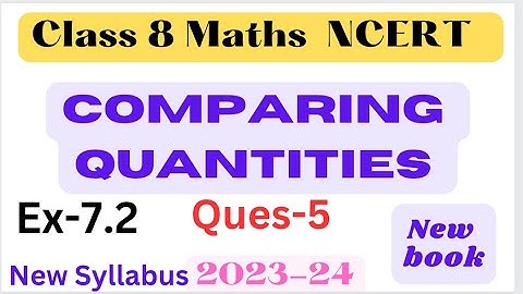 Class 8 Ex-7.2 Q.5 | Comparing Quantities Ex-7.2 Chapter 7 | Class 8th Maths - New syllabus 2023