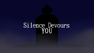 Silence Devours You - Teaser Trailer