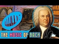 The (Awesome) Music of Bach: 5 Favorites