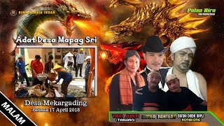 LIVE SANDIWARA BINA REMAJA INDAH [ BRI ] || MAPAG SRI DESA MEKARGADING || MALAM 17 APRIL 2018