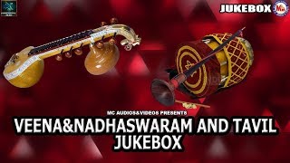 Veena And Nadhaswaram And Thavil | Instrumental Music | Instrumental Audio Jukebox |