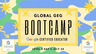 Global GEG Level 2 Bootcamp - Day 1