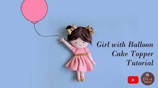 Girl with Balloon Cake Topper Tutorial / Semi 3D Girl with Balloon Topper