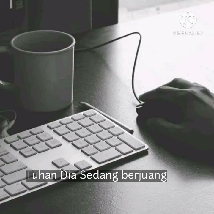 Story wa Tuhan dia sedang berjuang
