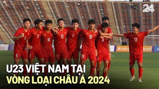U23 Việt Nam tại vòng loại Châu Á 2024 | VTV24