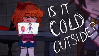 IS IT COLD OUTSIDE? Ft.Elizabeth Afton