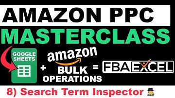 Amazon PPC Masterclass Tutorial - APEX PPC Training 8 - Search Term Tool & Bulk Campaign Builder