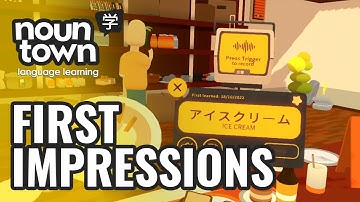 Does this game help with language learning? VR language learning with Noun Town! | First Impressions