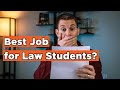 Law Student | Best Summer Job and Legal Internship!