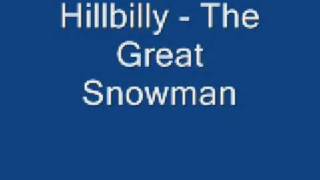 Hillbilly - The Great Snowman chords