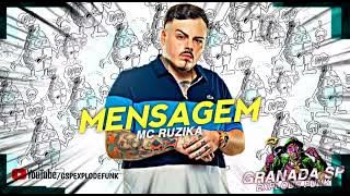 MC RUZIKA - Mensagem (Áudio Oficial)