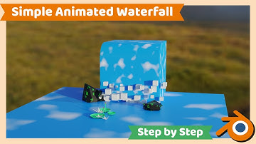 Blender Tutorial : Simple Animated Waterfall in Blender 3.0