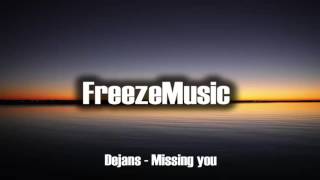Dejans - Missing You