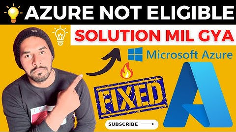 Azure ineligible problem fix | how to solve azure problem