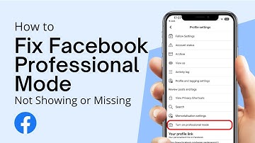 How To Fix Facebook Professional Mode Not Showing Or Missing (Problem Solved)