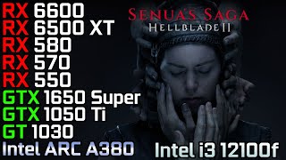 Hellblade II - RX 6600 - 6500 XT - RX 580 - 570 - RX 550 - GTX 1650 Super - 1050 Ti - GT 1030 - A380