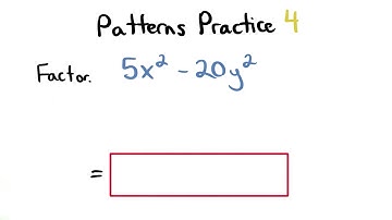 Factoring Patterns Practice 4 - Visualizing Algebra